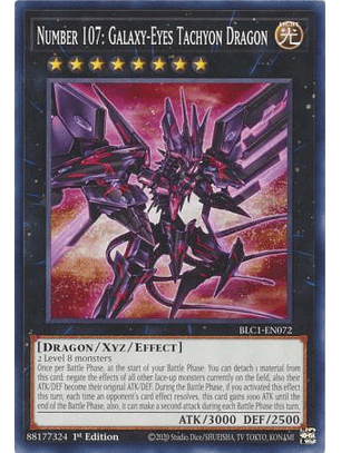 Number 107: Galaxy-Eyes Tachyon Dragon - BLC1-EN072 - Common 