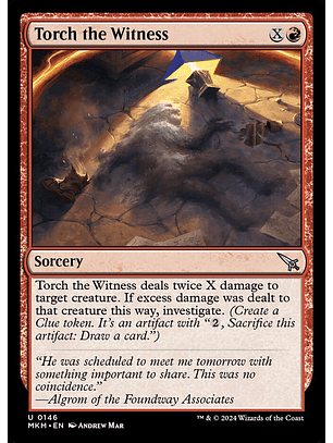 Torch the Witness - MKM - U 