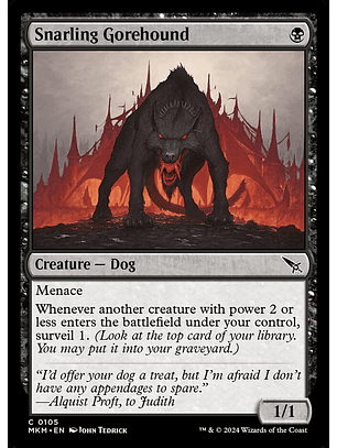 Snarling Gorehound - MKM - C 