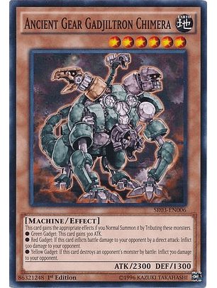 Ancient Gear Gadjiltron Chimera - SR03-EN006 - Common