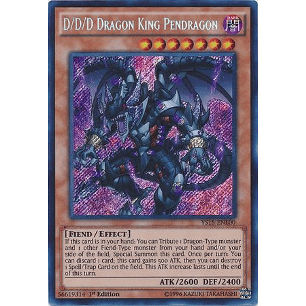 D/D/D Dragon King Pendragon - YS15-ENL00 - Secret Rare
