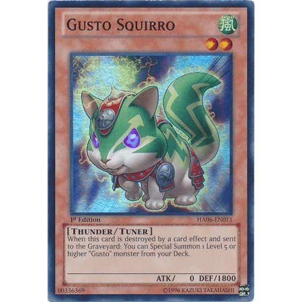 Gusto Squirro - HA06-EN011 - Super Rare