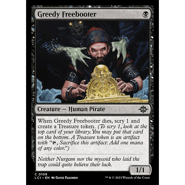 Greedy Freebooter - LCI - C