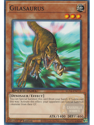 Gilasaurus - SGX4-ENC11 - Common 