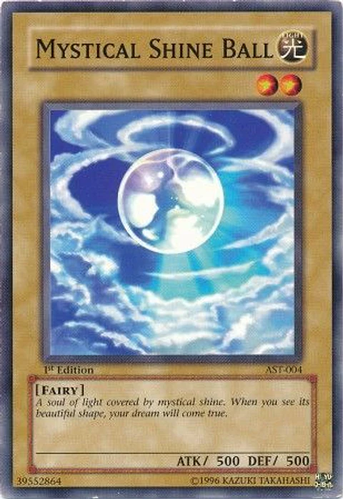 Mystical Shine Ball - AST-004 - Common 1st Edition