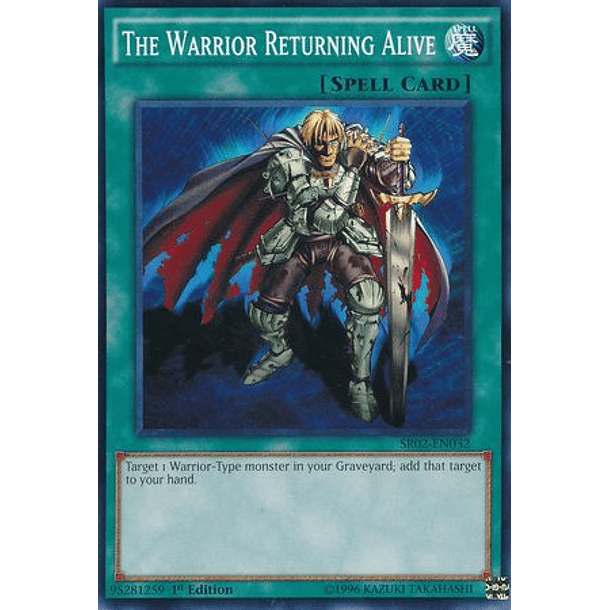 The Warrior Returning Alive - SR02-EN032 - Common