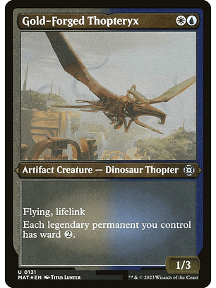 Gold-Forged Thopteryx - MAT - U 
