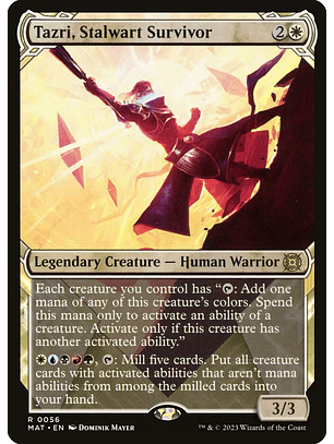 Tazri, Stalwart Survivor - MAT - R