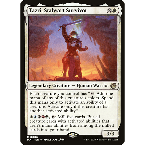 Tazri, Stalwart Survivor - MAT - R 3