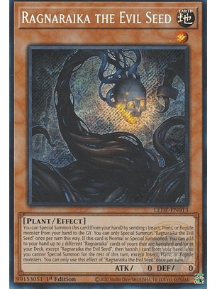 Ragnaraika the Evil Seed - LEDE-EN013 - Secret Rare
