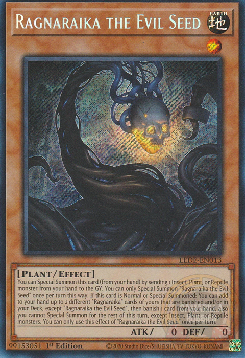 Ragnaraika the Evil Seed - LEDE-EN013 - Secret Rare