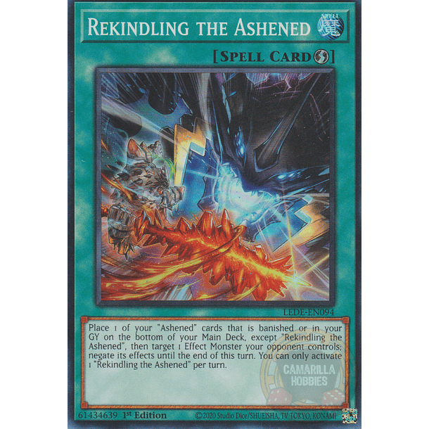 Rekindling the Ashened - LEDE-EN094 - Super Rare