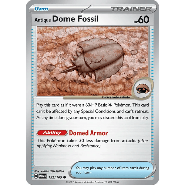 Antique Dome Fossil - 152/165 - Common