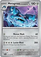 Metagross - 115/162 - Uncommon - Miniatura 1