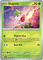 Shaymin - 013/162 - Uncommon - thumbnail 1