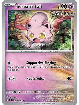 Scream Tail - 077/162 - Uncommon - TEF