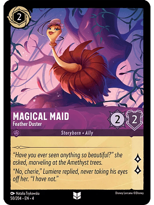 Magical Maid - Feather Duster - 50/204 - Uncommon 