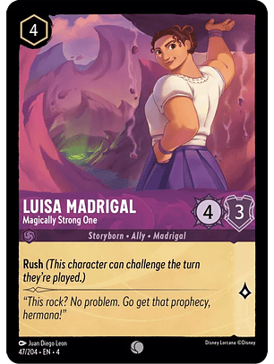 Luisa Madrigal -Magically Strong One - 47/204 - Common 