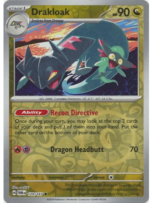 Drakloak - 129/167 - Common - TWM