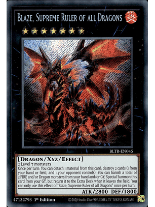 Blaze, Supreme Ruler of all Dragons - BLTR-EN045 - Secret Rare 