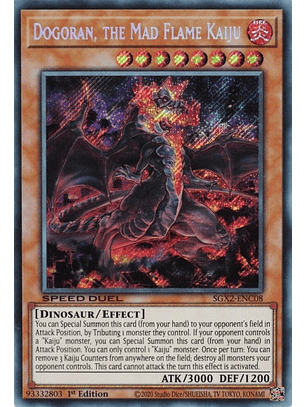 Dogoran, the Mad Flame Kaiju - SGX2-ENC08 - Secret Rare