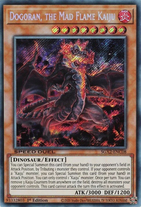 Dogoran, the Mad Flame Kaiju - SGX2-ENC08 - Secret Rare