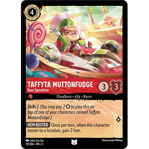 Taffyta Muttonfudge - Sour Speedster - 117/204 - Uncommon 