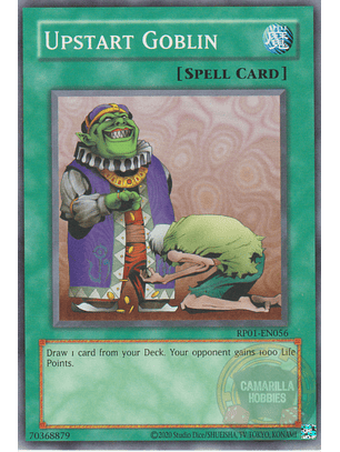 Upstart Goblin - RP01-EN056 - Common (Reprint) 
