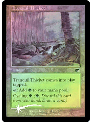 Tranquil Thicket - OSL - C. ★