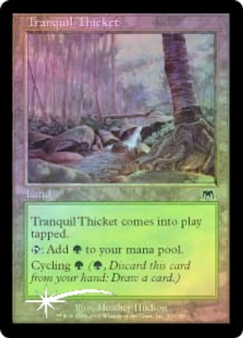 Tranquil Thicket - OSL - C. ★
