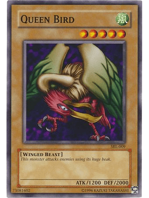 Queen Bird - SRL-009 - Common