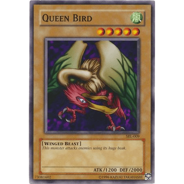Queen Bird - SRL-009 - Common
