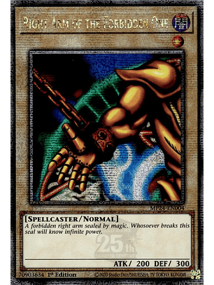 Right Arm of the Forbidden One - MP24-EN004 - Quarter Century Secret Rare