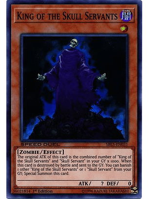 King of the Skull Servants - SBLS-EN031 - Super Rare