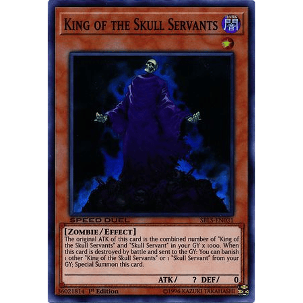 King of the Skull Servants - SBLS-EN031 - Super Rare