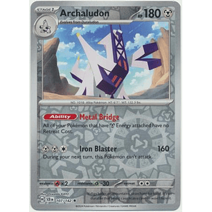 Archaludon - 107/142 - Holo Rare