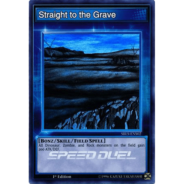 Straight to the Grave - SBLS-ENS02 - Super Rare