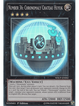Number 36: Chronomaly Chateau Huyuk - WSUP-EN002 - Super Rare 