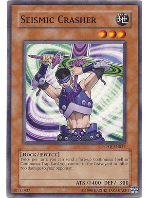Seismic Crasher - FOTB-EN027 - Common