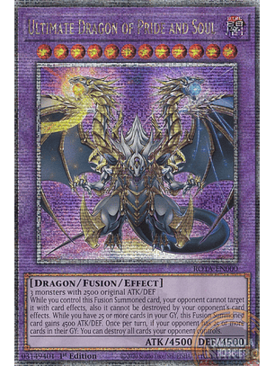 Ultimate Dragon of Pride and Soul - ROTA-EN000 - Quarter Century Secret Rare