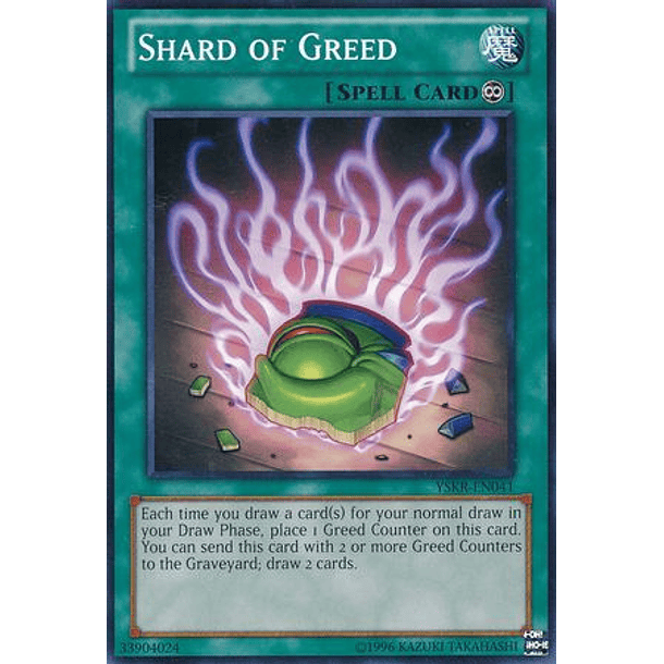 Shard of Greed - YSKR-EN041 - Common
