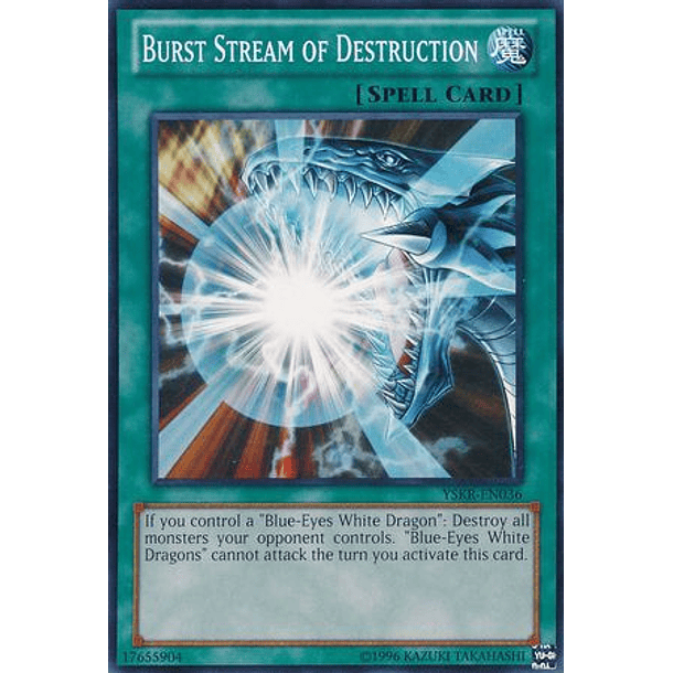 Burst Stream of Destruction - YSKR-EN036 - Common