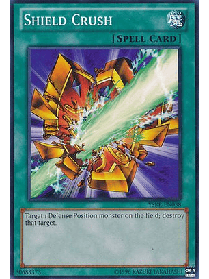Shield Crush - YSKR-EN038 - Common