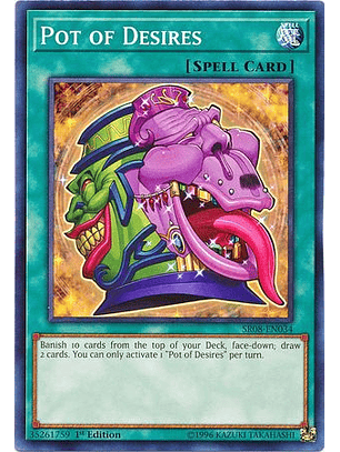 Pot of Desires - SR08-EN034 - Common