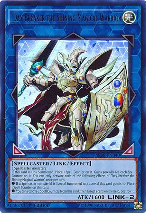 Day-Breaker the Shining Magical Warrior - SR08-EN040 - Ultra Rare 