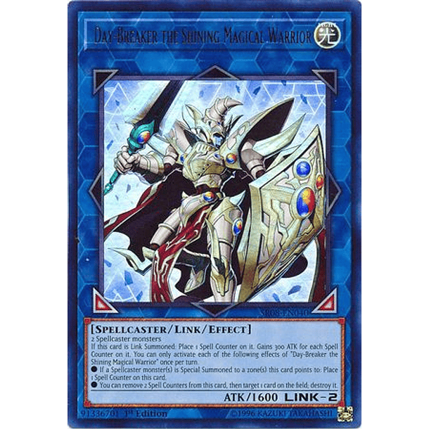Day-Breaker the Shining Magical Warrior - SR08-EN040 - Ultra Rare 