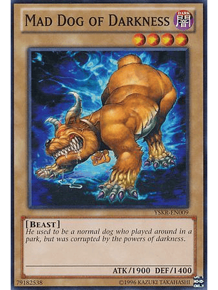 Mad Dog of Darkness - YSKR-EN009 - Common