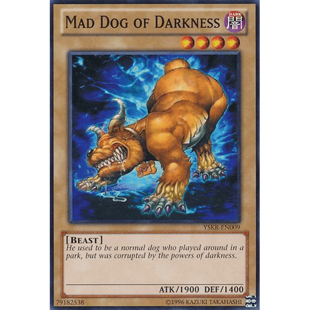 Mad Dog of Darkness - YSKR-EN009 - Common