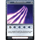 Slashclaw - Super Rare - Foil  1