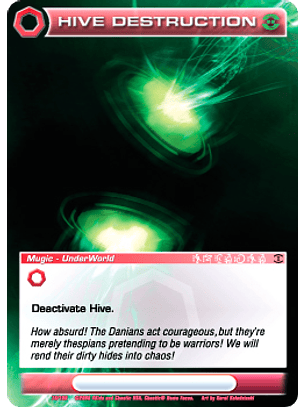 Hive Destruction - Uncommon 